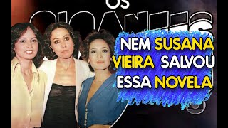 Os GIGANTES: a Novela que a Globo quis ESQUECER