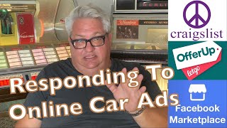 Tips For Responding To Online Car Ads - Facebook Marketplace, OfferUp, Craigslist