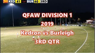 2019 QFAW Division 1 - Kedron vs Burleigh (3rd Qtr)