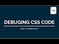Debugging in CSS | How To Debug CSS Code
