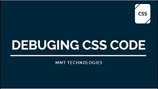 Debugging in CSS | How To Debug CSS Code