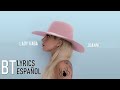 Lady Gaga - Joanne (Lyrics + Español) Audio Official