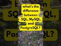 SQL vs MySQL vs PostgreSQL in less than 60 Seconds! 💥 #sql #sqlforbeginners
