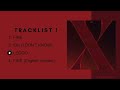 full album e x i d x 10th anniversary single