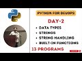 Day-2 | Data Types | Strings | String Handling Functions | #abhishekveeramalla #python