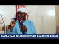 IMAM AHMAD SULAIMAN KYEYUNE | NAKASERO DARASA