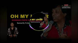 Sundar Popo - Oh My Lover - Zesser Riddim (Official Audio) 2021