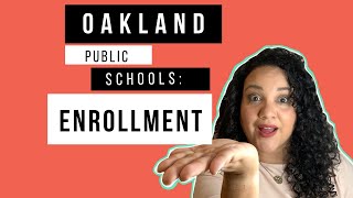 Oakland Schools | OUSD Enrollment