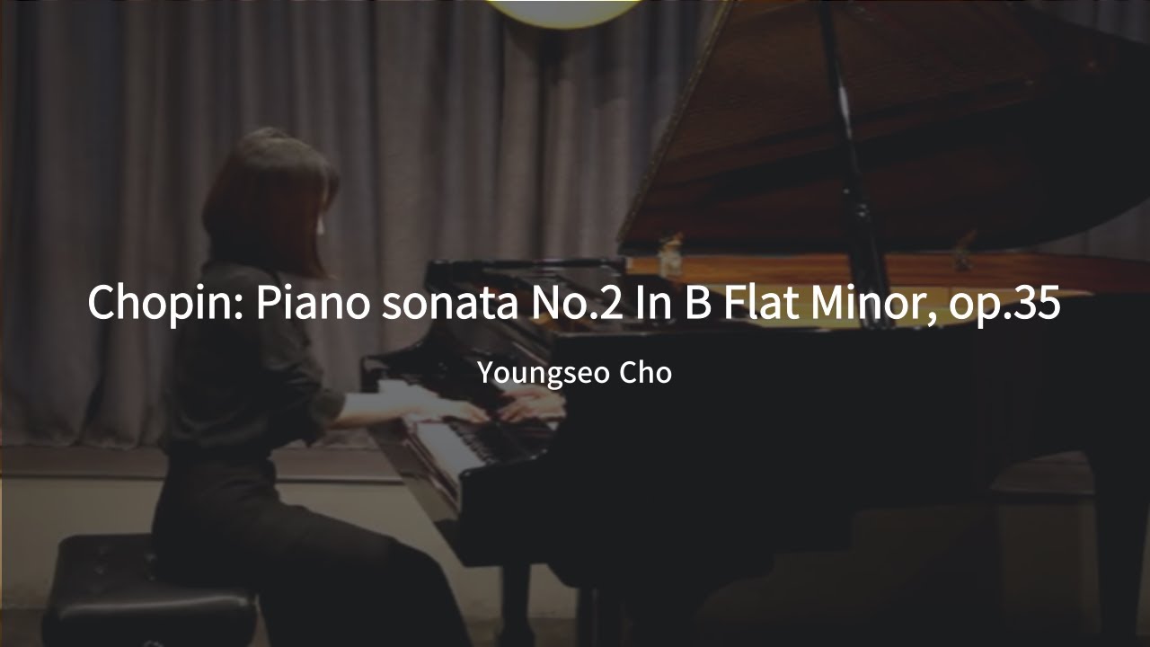 Chopin: Piano Sonata No.2 In B Flat Minor, Op.35 - 1. Grave - Doppio ...