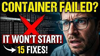 Docker Container Not Starting? Fix Docker Errors Fast (15 Common Issues Explained)