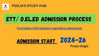 ETT/D.EL.ED ADMISSION PROCESS 2024-2026 #ettadmission #ettcadre #ettpunjab