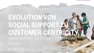 Evolution von Social Support zu Customer Centricity