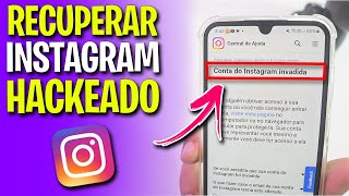 Como RECUPERAR INSTAGRAM HACKEADO (Atualizado✅) | Recuperar conta do Instagram invadida ou hackeada