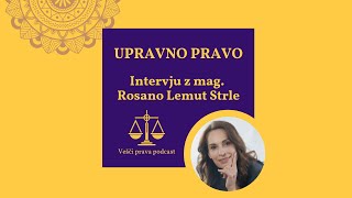 Upravno pravo - mag. Rosana Lemut Strle (S1E33)