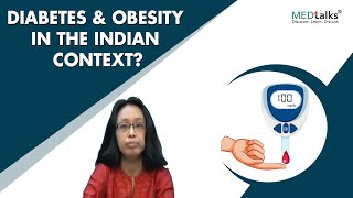 Dr Indira Maisnam - Diabetes \u0026 Obesity in the indian context?