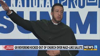 GR reverend kicked out of church over Nazi-like salute