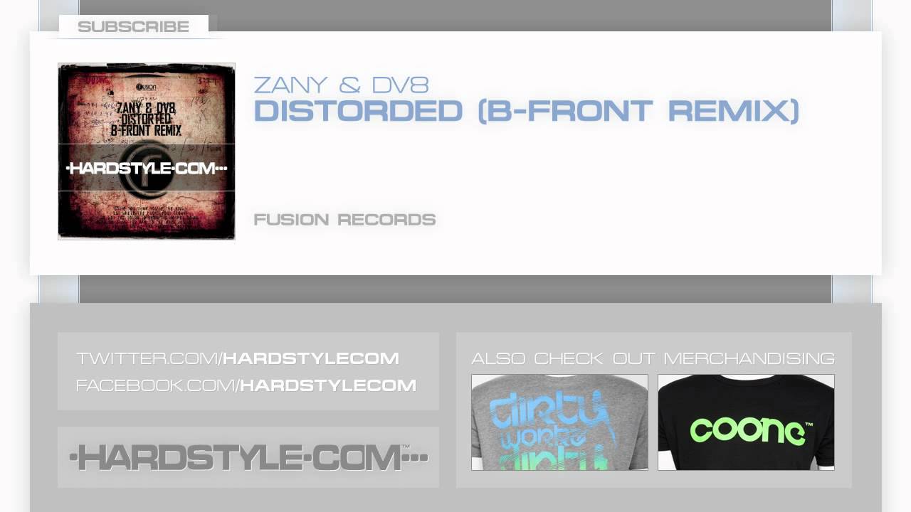 New Release | Zany & DV8 - Distorted (B-Front Remix) - YouTube