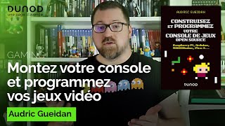 Montez votre console et programmez vos jeux vidéo !