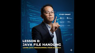 Lesson 8: Java File Handling | Learn Java Programming from Scratch