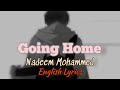Nadeem Mohammed - Going Home (Official Nasheed) || English Lyrics