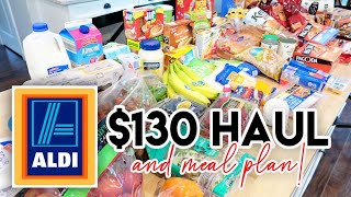 *NEW*  🧡 $130 ALDI HAUL + MEAL PLAN! 🛒 FAMILY OF 4 GROCERY HAUL