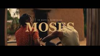 Yo Maps & Harmonize - Moses (Official Music Video)