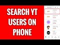 How To Search YouTube Users On Mobile