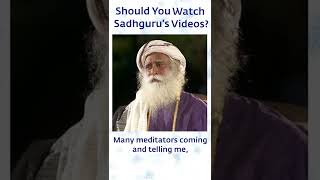Should You Watch Sadhgurus Videos  Sadhguru shorts sadhguru EternalEchoes