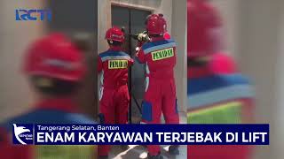 Enam Pekerja di Tangerang Terjebak Lift - SIP 07/07