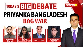 Priyanka Gandhi Bag War: Bangladesh After Palestine | Symbolism Or Damage Control? | NewsX