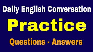 Improve Your English Listening Skills | Daily English Conversation Practice Questions and Answers ✔