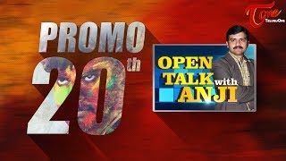 Open Talk with Anji | #20th Promo | #TeluguInterviews