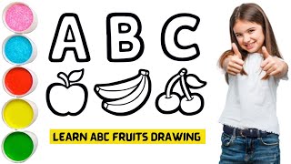 ABC Fruits Drawing, Painting and Coloring for Kids & Toddlers | Draw, Paint and Learn