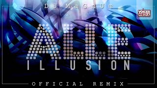 Alle - Illusion (Dj MaGnUm Official Remix)