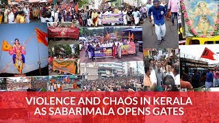 Violence And Chaos In Kerala As Sabarimala Opens Gates