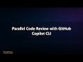 Parallel Code Review with GitHub Copilot CLI