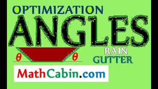 🕋Optimization Trigonometry Angles Rain Gutter problem ! ! ! ! !