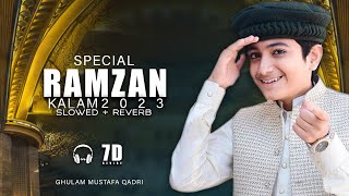 Ramzan Special Kalam - Mah e Ramzan Ibadat kay liay Aaya hay - Ghulam Mustafa Qadri - Slowed+Reverb