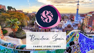 TOUR: BARCELONA FABRIC STORES