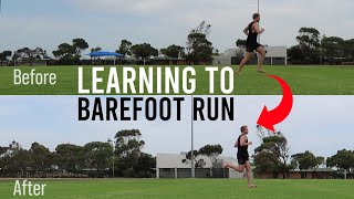 Fixing My Running Technique | Learning How To Barefoot Run