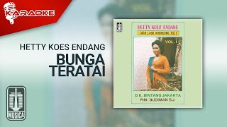 Hetty Koes Endang - Bunga Teratai (Official Karaoke Video)