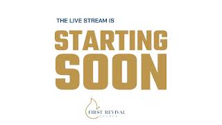 First Revival Church, Canada Live Stream