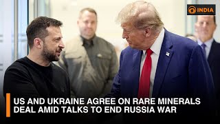 US and Ukraine agree on rare minerals deal amid talks to end Russia war | DD India