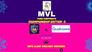 #64 MVL PURE CORPORATE CHAMPIONSHIP EDITION-3 || ( S\u0026P GLADIATORS v/s QUALCOMM HYD ) ||