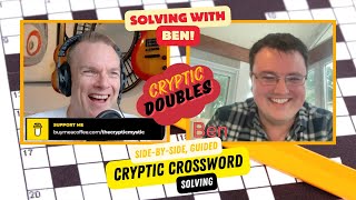 Cryptic Doubles! Solving a Cryptic Crossword side-by-side - Walkthrough for beginners - With Ben!