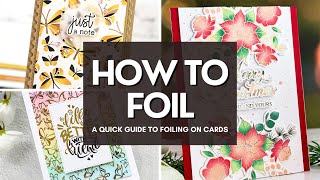 How To Foil On Cards: A Quick Start Guide To Toner \u0026 Poly Glaze Foiling