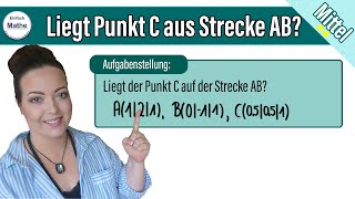 Liegt der Punkt C auf der STRECKE AB | Vektorrechnung