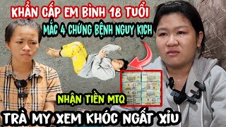 Trà My Ơi Xem Nè Em Bình 18T Đậu 4 Trường Đại Học Mắc 4 Căn Bệnh Nằm Chờ Chếtt