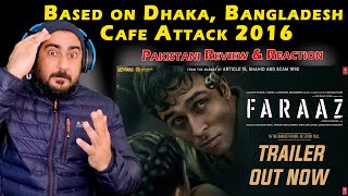 Pakistani Reaction on FARAAZ Official Trailer | FARAAZ Official Trailer Rection | IAmFawad