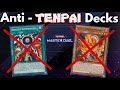 Play THESE DECKS to DESTROY TENPAI!